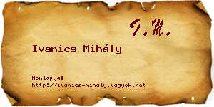 Ivanics Mihály névjegykártya